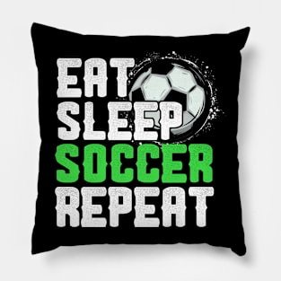 Eat Sleep Soccer Repeat Cool Sport Player Gift Pillow