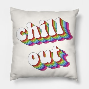 Chill out Pillow