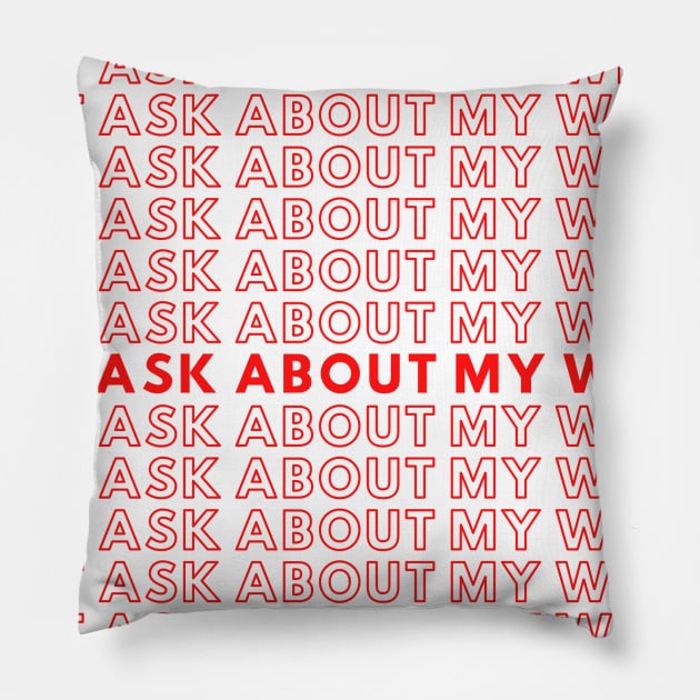 Don't Ask About My Weight Pillow by Body Positive Bakery