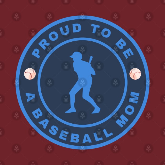 Proud to be a baseball mom by InspiredCreative