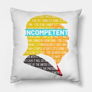 Incompe-TRUMP - Trump Covid19 Failure Pillow