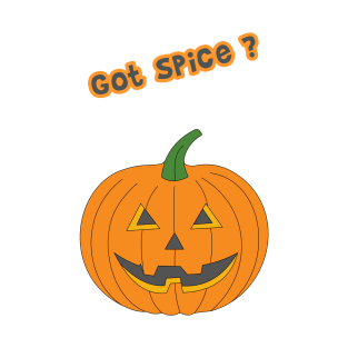 Got Spice ? Halloween Pumpkin T-Shirt