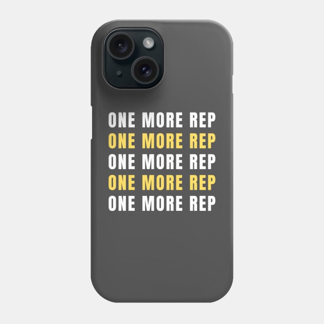 One More Rep Apparel Phone Case by Topher's Emporium