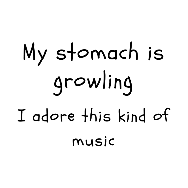 stomach growling is my music by YOMII