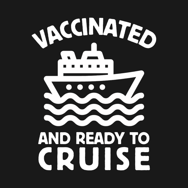 Vaccinated and Ready to Cruise by livania