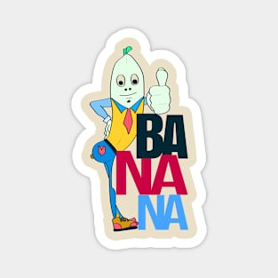 ba.na.na .......funny Magnet