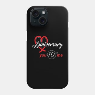 10th Anniversary you and me Phone Case