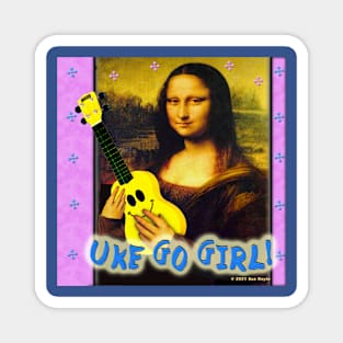 Uke Go Girl! (Mona Lisa) - Pink Background Magnet