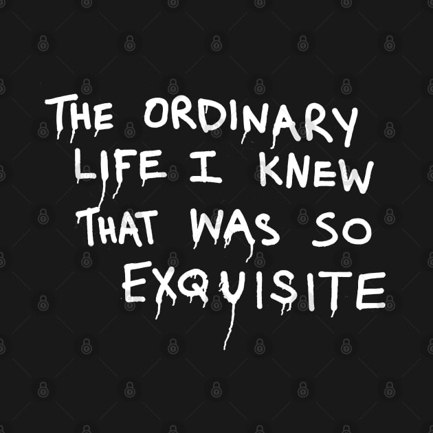 The Ordinary Life, in wht by PandaSex