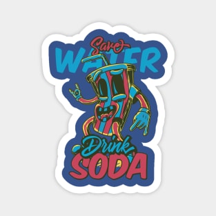 save water drink soda Magnet