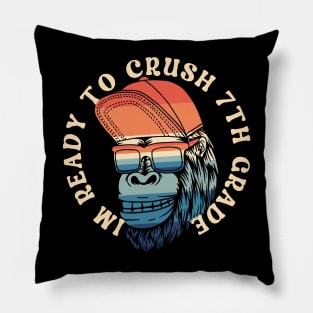 I'm Ready To Crush 7th grade Back To School Pillow