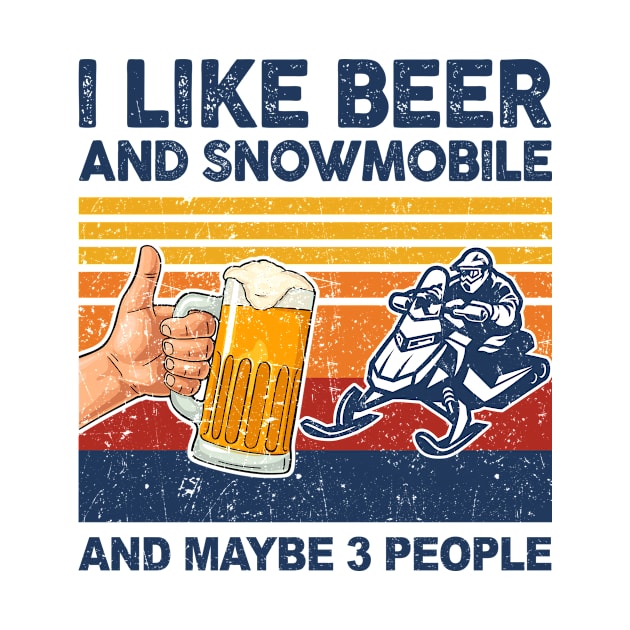 I Like Beer and Snowmobile and Maybe 3 People by paveldmit