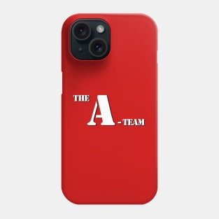 The A-Team - White Text Phone Case