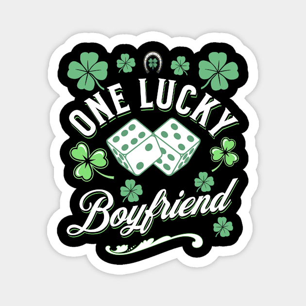 One Lucky Boyfriend St Patricks Day Dice Clover Green Irish Magnet by Intuitive_Designs0