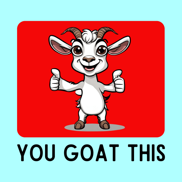 You Goat This | Goat Pun by Allthingspunny