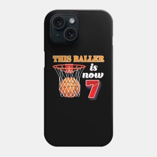 This Baller Is Now 7 Year Old 7Th Birthday Basketball Boy Phone Case