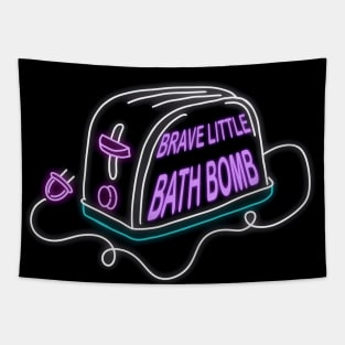 Retro inscription "Brave little bath bomb" Tapestry