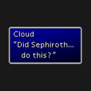 Did Sephiroth… do this? T-Shirt