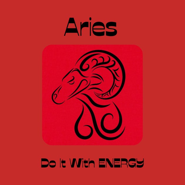 Aries Do It With ENERGY by BestWildArt