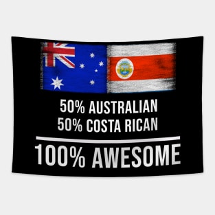 50% Australian 50% Costa Rican 100% Awesome - Gift for Costa Rican Heritage From Costa Rica Tapestry