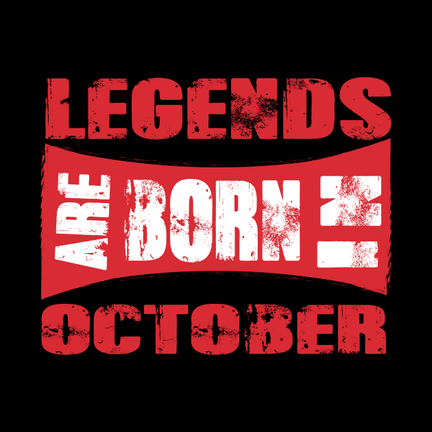 Legends are born in October tshirt- best t shirt for Legends only- unisex adult clothing by Sezoman