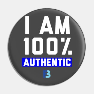 I Am 100% Authentic Pin