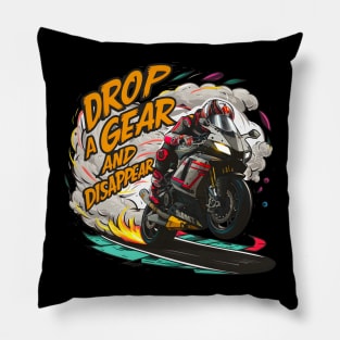 Drop a Gear and Disappear sports super bike motorcycle five Pillow