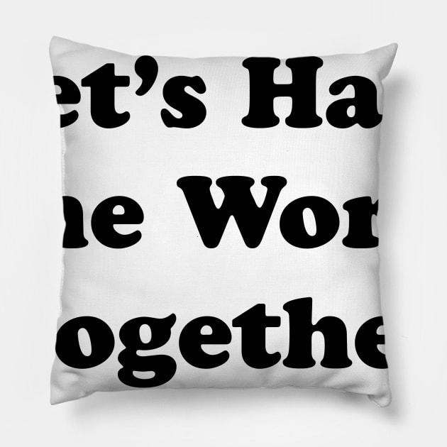 TOGETHER Pillow by TheCosmicTradingPost