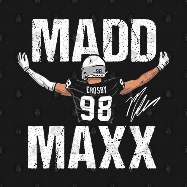 Maxx Crosby Madd Maxx by Chunta_Design