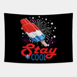 Stay Cool Popsicle Funny 4th Of July Independence Day Tapestry