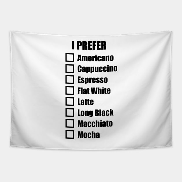 Coffee Preference Check List Tapestry by weaponology