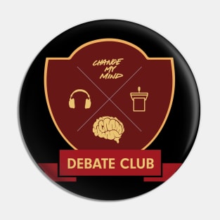 Change My Mind Debate Club (GRYF colors - IVY LEAGUE Style) Pin