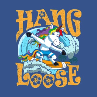 Surfing Hang Loose Unicorn Surfer Surf T-Shirt