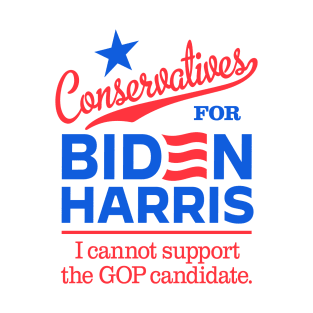 Conservatives For Biden, I can't support the GOP candidate T-Shirt