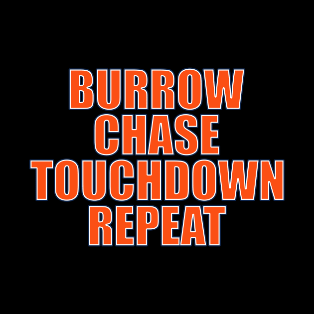 Burrow Chase Touchdown Repeat by halfzero