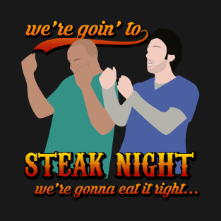 Steak Night T-Shirt