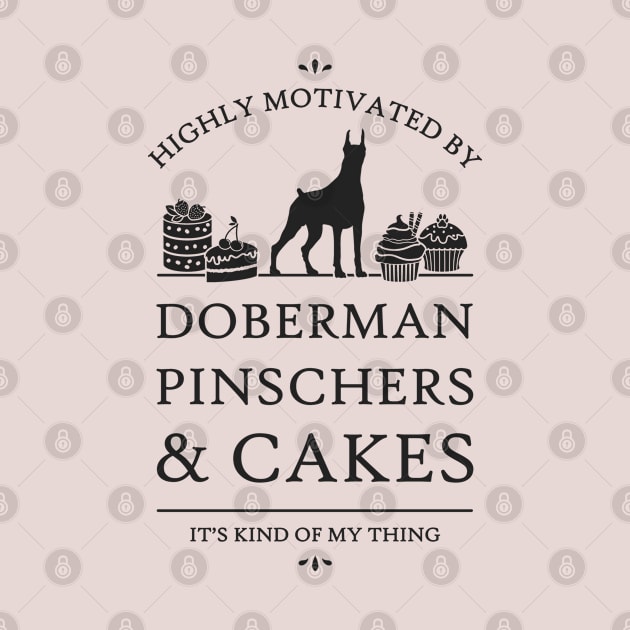 Highly Motivated by Doberman Pinschers and Cakes by rycotokyo81