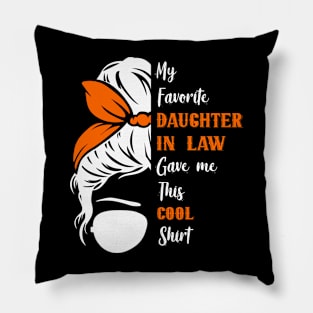 My favorite Daughter in Law gave me this Cool shirt Pillow