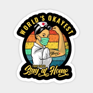 World's Okayest Nurse, Cute Nurses Quotes Stay at Home Gifts Magnet