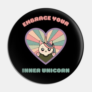 Embrace your inner unicorn - a cute kawaii caticorn Pin