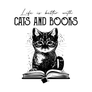 Life Is Better With Cats And Books Cat Lovers Books Lovers Gift Idea T-Shirt