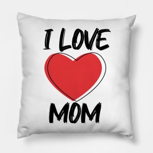 I Love Mom with Red Heart T-Shirt Pillow