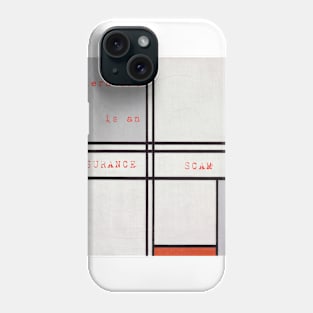 MODERN ART IS AN INSURANCE SCAM Phone Case