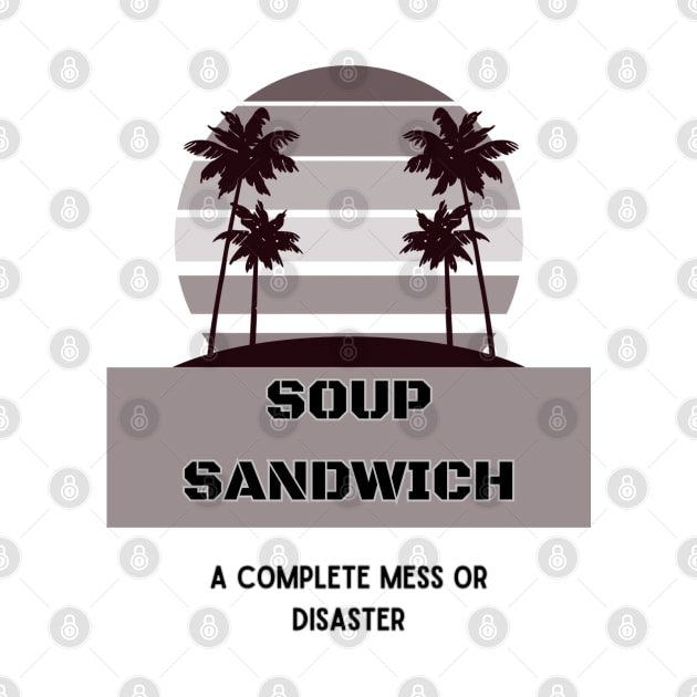 Soup Sandwich by baseCompass