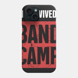 I Survived Band Camp | Marching Band Phone Case