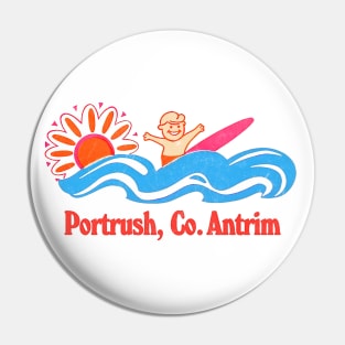 Portrush - Irish Retro Surf Gift Design Pin