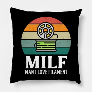 MILF: Man I Love Filament Pillow