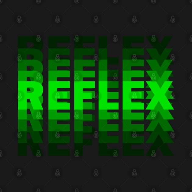 REFLEX - GREEN text with blur by Abrek Art