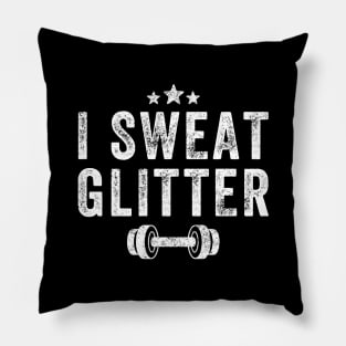 I sweat glitter Pillow