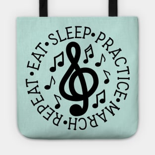 Eat Sleep Practice March Repeat Marching Band Cute Funny Tote